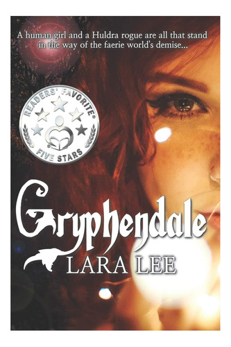 Libro: Gryphendale (las Leyendas De Gryphendale)