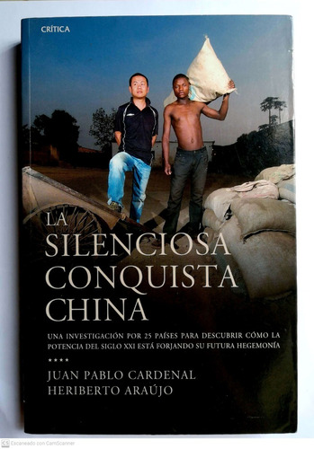 La Silenciosa Conquista China Una Investigación Por 25 Pai