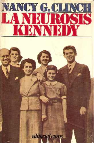 La Neurosis Kennedy - Clinch - Euros