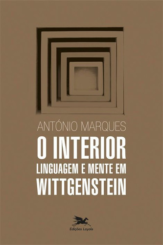 O Interior, De António Marques. Editora Edições Loyola Em Português