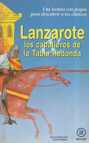 Lanzarote Los Caballeros De La Tabla Redonda / Vivet - Rémy
