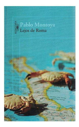 Lejos De Roma - Pablo Montoya