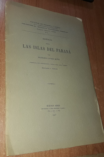 Noticia Sobre Las Islas Del Parana   Francisco Javier Muñiz