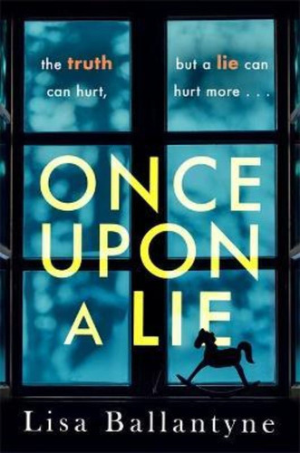 Once Upon A Lie : From The Richard & Judy Book Club Bestsell