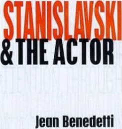 Stanislavski And The Actor : The Method Of Physical Actio...