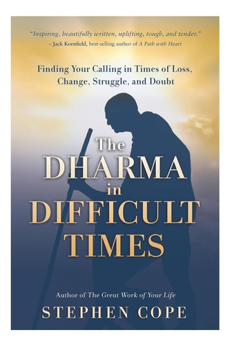 Livro: Dharma Em Tempos Difíceis: Encontrando Sua Vocação