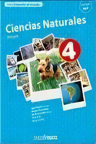Ciencias Naturales 4 Primaria  Entender El Mun, De Juan Botto. Editorial Tinta Fresca En Español