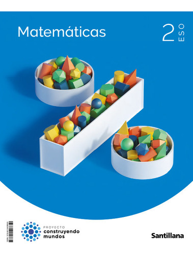 Libro Matematicas 2âºeso 23 Construyendo Mundos - Aa.vv