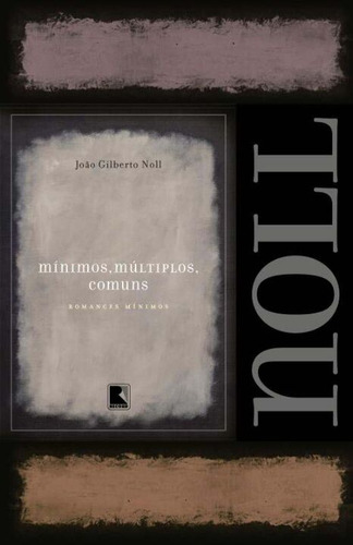 Libro Minimos Multiplos Comuns De Noll Joao Gilberto Record