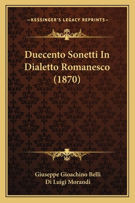 Libro Duecento Sonetti In Dialetto Romanesco (1870) - Bel...