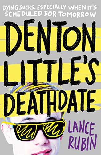 Libro Denton Little's Death Date De Rubin, Lance