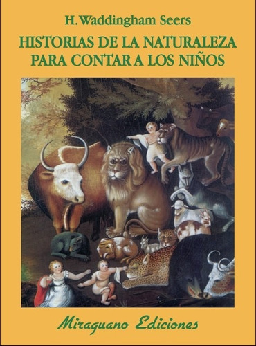 Historias De La Naturalez Para Contar A Los Niños