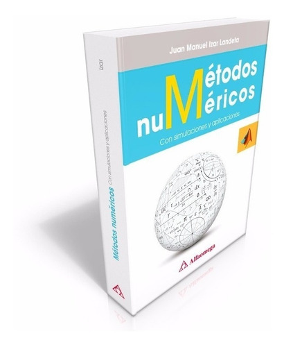 Métodos Numéricos - Con Simulaciones Y Aplicaciones