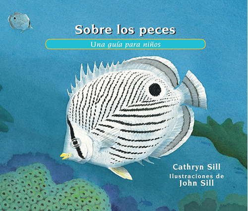 Libro: Sobre Los Peces: Una Guía Para Niños (about. . .) (sp