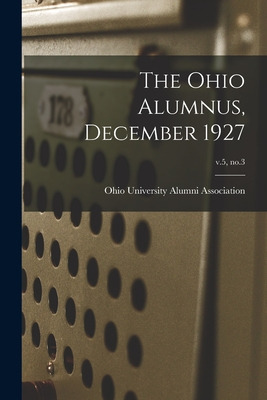 Libro The Ohio Alumnus, December 1927; V.5, No.3 - Ohio U...