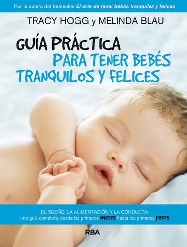 Guia Para Tener Bebes Tranquilos Y Felices - Hogg,tracy