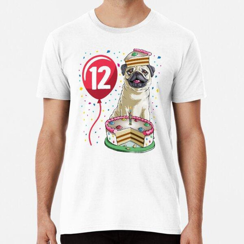 Remera Pastel De Cumpleaños Pug Globo 12 Algodon Premium