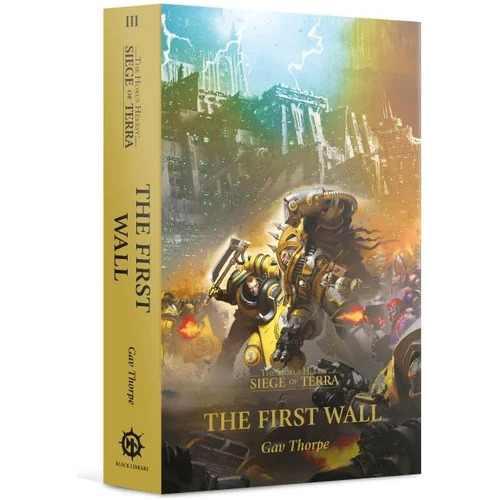 Warhamme Horus Heresy Siege Of Terra 3 The First Wall