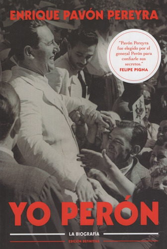 Yo Perón - La Biografía