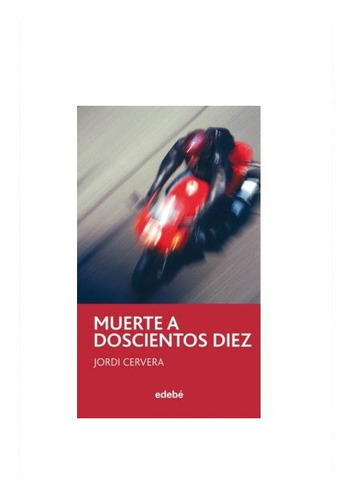 Muerte A Doscientos Diez Jordi Cervera Nuevo Envío Gratis