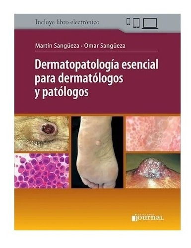 Dermatopatologia Esencial Para Dermatopatologos Y Patologos