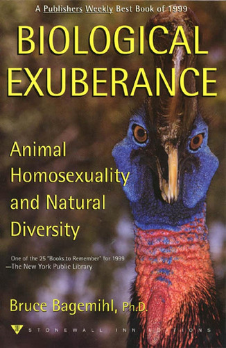 Libro: Biological Exuberance: Animal Homosexuality And Natur