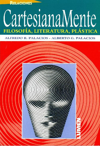 Libro Cartesianamente Filosofia, Literatura, Plastica De Alf