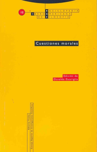 Cuestiones Morales. Enciclopedia Iberoamericana De Filosofia