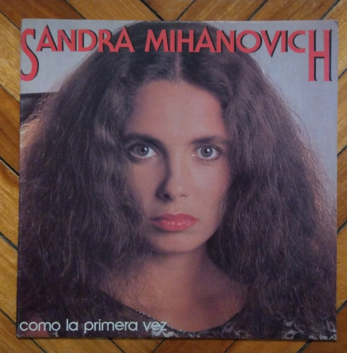 Disco Vinilo Sandra Mihanovich Como La Primera Vez