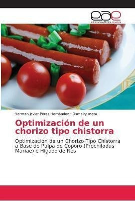 Libro Optimizacion De Un Chorizo Tipo Chistorra - Yorman ...
