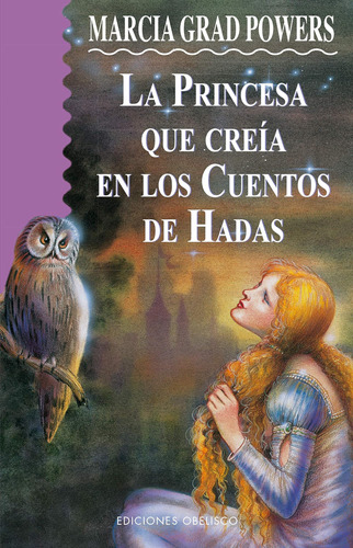 Libro: La Princesa Que Creía Cuentos Hadas (spanish Ed