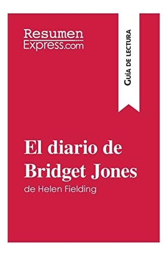 Libro: El Diario Bridget Jones Helen Fielding (guía