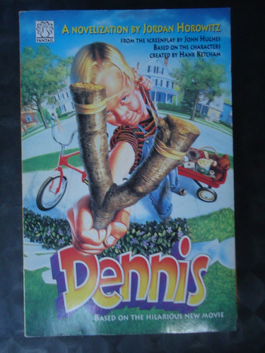 Dennis - Based On The Hilarious New Movie - J. Horowitz