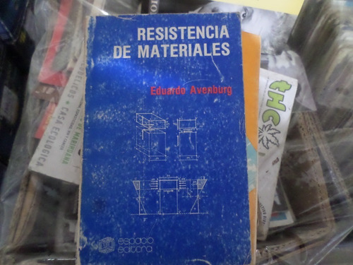Resistencia De Materiales -eduardo Avenburg