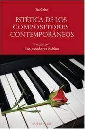 Estetica De Los Compositores Contemporaneos - Galan Diez,...