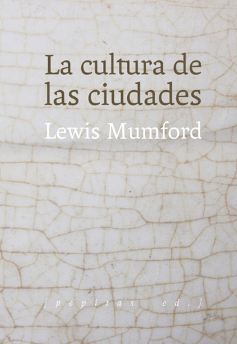 La Cultura De Las Ciudades