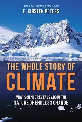 Libro The Whole Story Of Climate : What Science Reveals A...