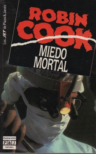 Miedo Mortal  Robin Cooks 