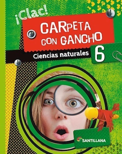 Ciencias Naturales 6 Santillana Clac Carpeta Con Gancho (no