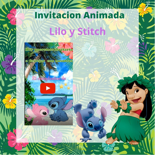 Video Invitación Lilo Y Stit Ch  Personalizada 