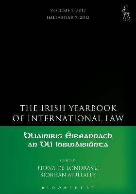Libro Irish Yearbook Of International Law, Volume 7, 2012...