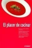 Libro El Placer De Cocinar Recetas De Hoy  Clasicos De Ma¤an