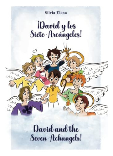 Libro :  David Y Los Siete Arcangeles / David And The... 