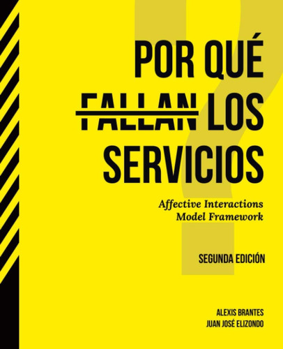 Libro: Por Qué Fallan Los Servicios: Affective Interactions 