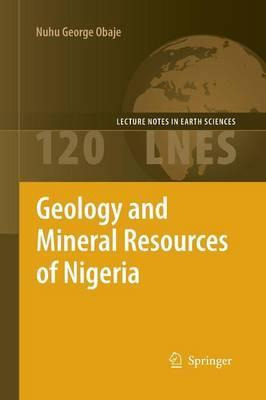 Libro Geology And Mineral Resources Of Nigeria - Nuhu Geo...