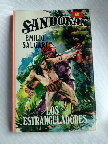 Sandokan Los Estranguladores Emilio Salgari Petronio Ilustr.