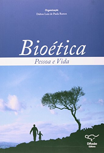 Libro Bioetica: Pessoa E Vida