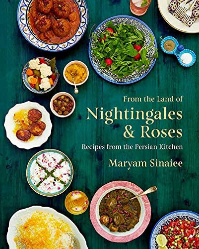 From The Land Of And Roses: Recipes From The Persian Kitchen, De Sinaiee, Maryam. Editorial Interlink Books, Tapa Blanda En Inglés