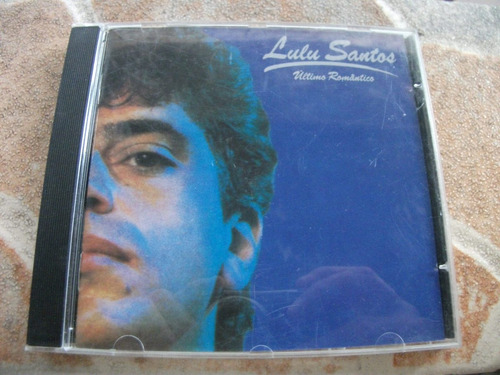 Cd - Lulu Santos Ultimo Romantico