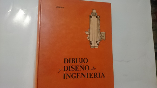 Dibujo Y Diseño De Ingeniería Jensen 1er Ed. Español 1973